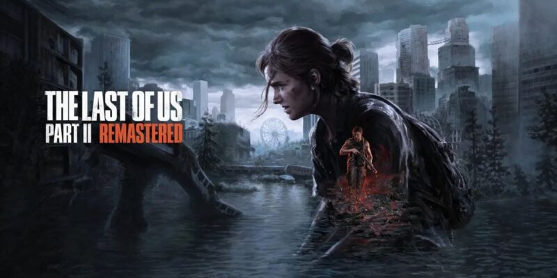 The Last of Us Part II Remasterizado: confira o novo trailer e recursos do jogo. (Foto: Reprodução/ Naughty Dog/ PlayStation)
