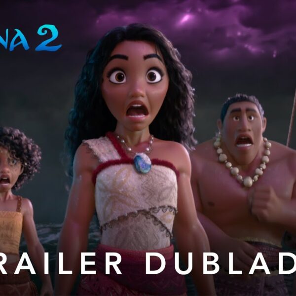 moana 2 trailer 2 oficial dublad