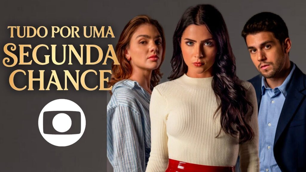 Tudo por Uma Segunda Chance: a aposta mais ousada da Globo já começou a mudar a forma de consumir novelas?
